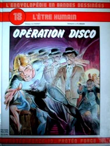 L'être humain : opération disco