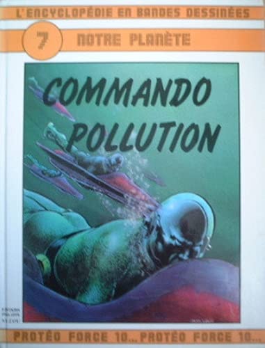 Notre planète : Commando pollution