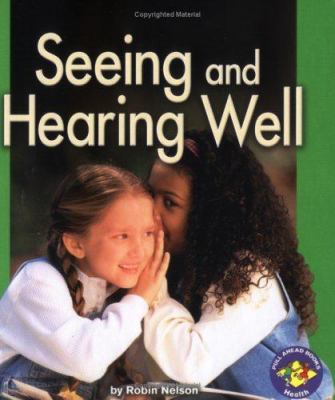 Seeing and hearing well