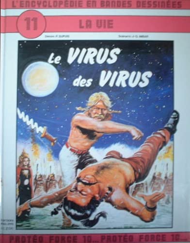 La vie : le virus des virus