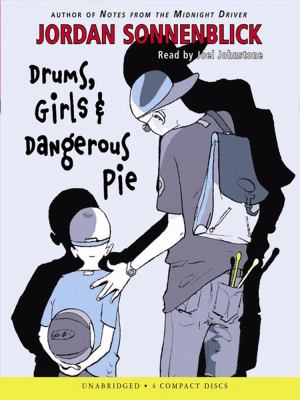 Drums, girls, & dangerous pie