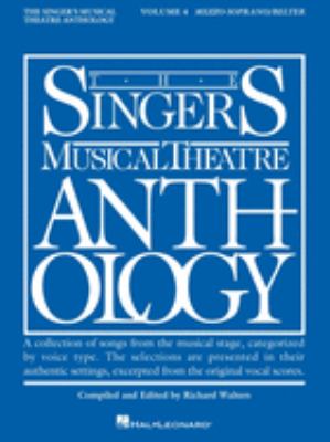 The singer's musical theatre anthology. 4, Mezzo-soprano/Belter /