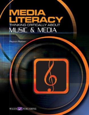 Media literacy : thinking critically about music & media