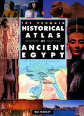 The Penguin historical atlas of ancient Egypt