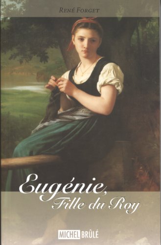 Eugénie, fille du roy