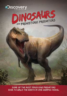 Dinosaurs and prehistoric predators