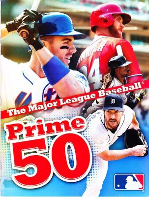 The Major League Baseball prime 50.