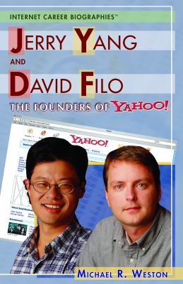 Jerry Yang and David Filo : the founders of Yahoo!