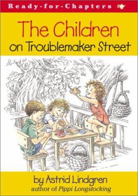 The children on Troublemaker Street