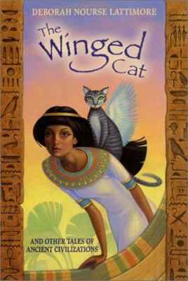 The Winged Cat and other tales of ancient civilizations