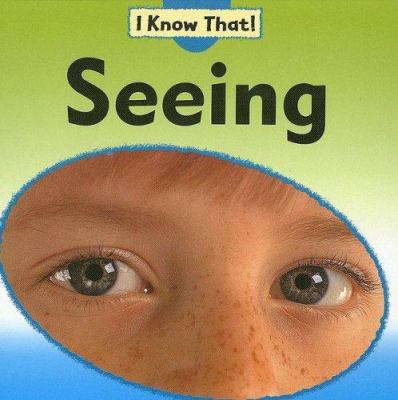 Seeing