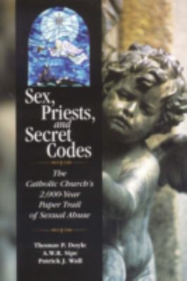 Sex, priests, and secret codes : the Catholic Church's 2000-year paper trail of sexual abuse