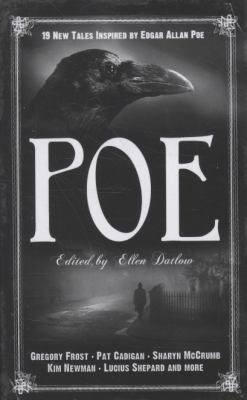 Poe : 19 new tales of suspense, dark fantasy, and horror inspired by Edgar Allan Poe
