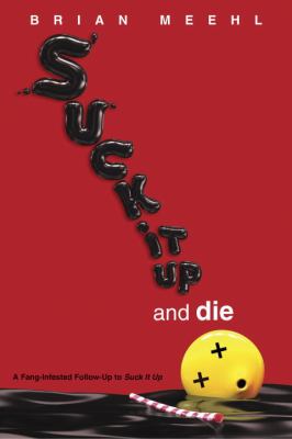 Suck it up and die