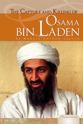 The capture and killing of Osama bin Laden