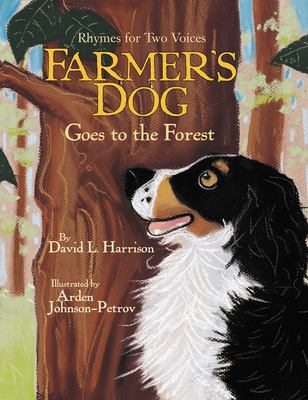 Farmer's dog goes to the forest : rhymes for two voices