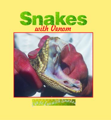 Snakes with venom
