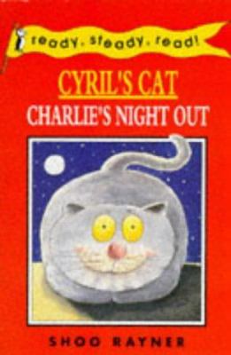 Cyril's cat : Charlie's night out