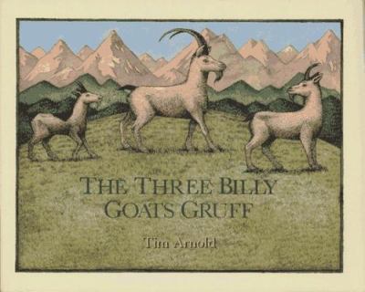 The three billy goats Gruff