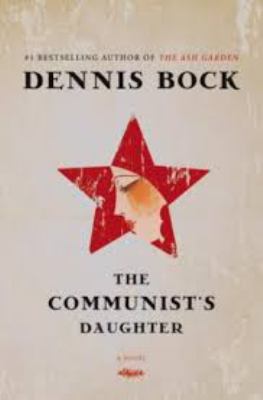 The communist's daughter : a novel