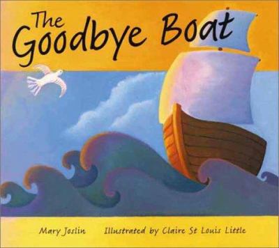 The goodbye boat