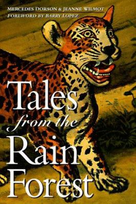 Tales from the rain forest : myths and legends from the Amazonian Indians of Brazil