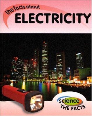 The facts about electricity