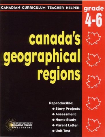 Canada's geographic regions : grades 4-6
