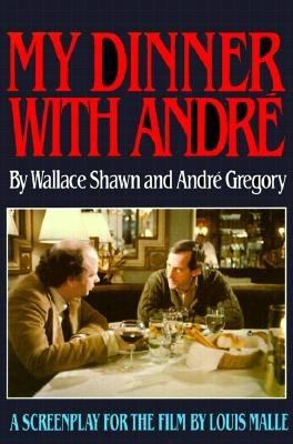 My dinner with André : a screenplay