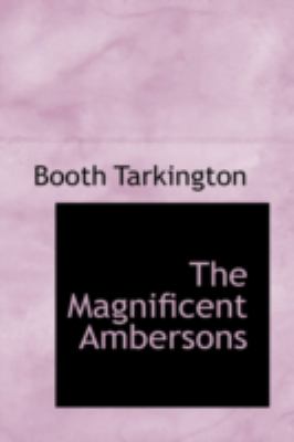 The magnificent Ambersons