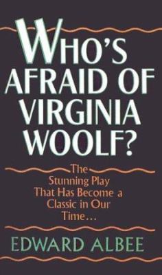 Who's afraid of Virginia Woolf? : a play