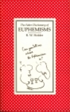 The Faber dictionary of euphemisms