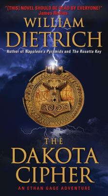 The Dakota cipher : an Ethan Gage adventure