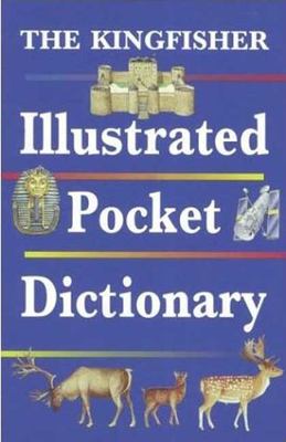 The Kingfisher illustrated pocket dictionary