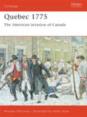 Quebec 1775 : the American invasion of Canada