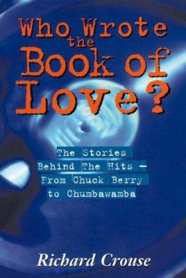 Who wrote the Book of love? : the stories behind the hits