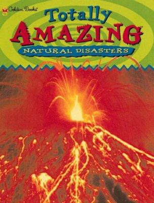 Totally amazing natural disasters