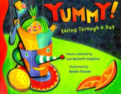 Yummy! : eating through a day : poems