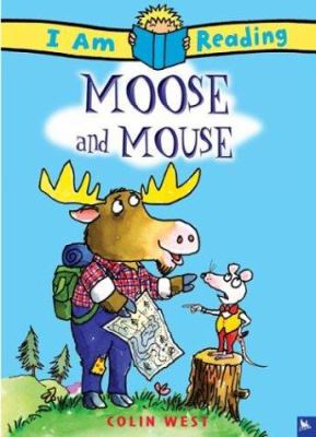 Moose and Mouse