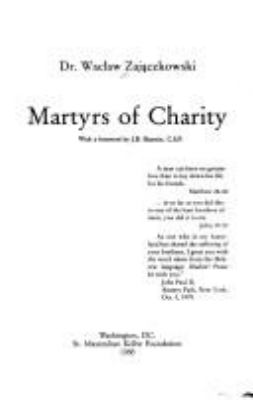 Christian and Jewish response to the Holocaust. A. Martyrs of charity /