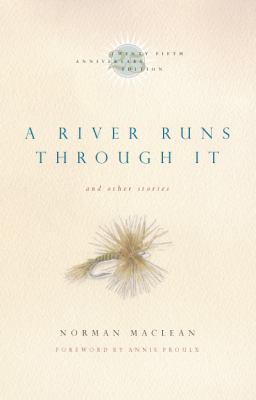 A river runs through it and other stories