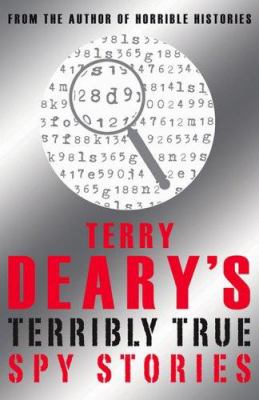 Terry Deary's terribly true spy stories