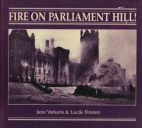 Fire on Parliament Hill!