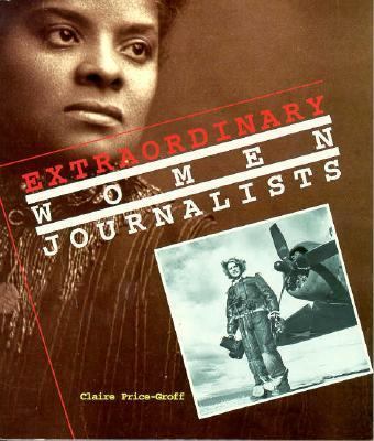 Extraordinary women journalists