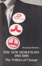 The New Democrats, 1961-1986 : the politics of change