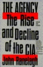 The agency : the rise and decline of the CIA