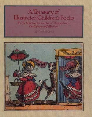 A treasury of illustrated children's books : early nineteenth century classics from the Osborne Collection
