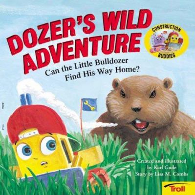 Dozer's wild adventure