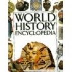 World history encyclopedia : 4 million years ago to the present day