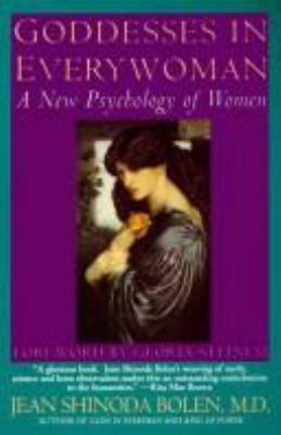 Goddesses in everywoman : a new psychology of women